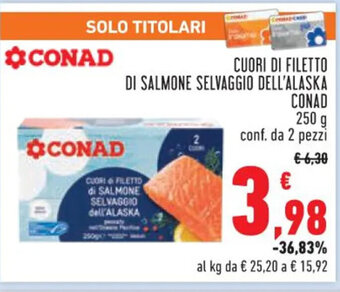 Conad CUORI FILETTO di SALMONE SELVAGGIO dell'ALASKA CONAD 250 g offerta