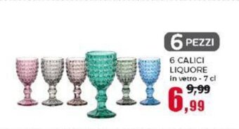 Happy Casa 6 CALICI LIQUORE 7 cl offerta