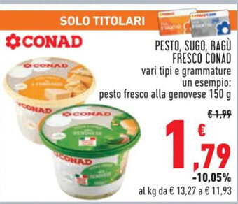 Conad PESTO, SUGO, RAGÙ FRESCO CONAD 150 g offerta