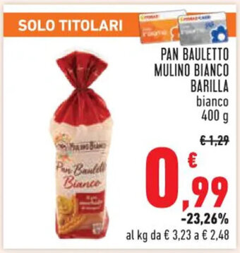 Conad PAN BAULETTO MULINO BIANCO BARILLA bianco 400 g offerta