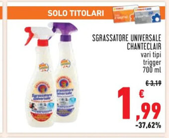 Conad SGRASSATORE UNIVERSALE CHANTECLAIR vari tipi trigger 700 ml offerta