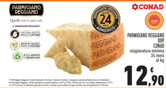 Conad PARMIGIANO REGGIANO DOP CONAD stagionatura minima 24 mesi al kg offerta