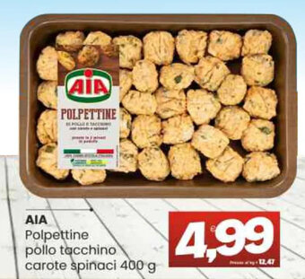 Vicino a te supermercati AIA Polpettine pollo tacchino carote spinaci 400 g offerta