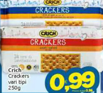 Vicino a te supermercati Crich Crackers vari tipi 250g offerta