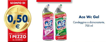 Ace Wc Gel Candeggina o disincrostante, 700 ml