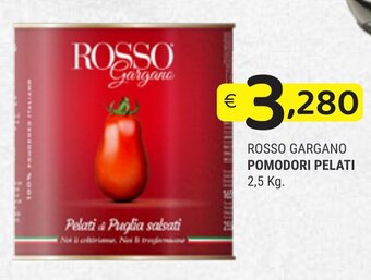 ROSSO GARGANO POMODORI PELATI 2,5 Kg.