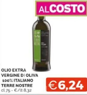 Mercatò OLIO EXTRA VERGINE DI OLIVA 100% ITALIANO TERRE NOSTRE cl.75 offerta
