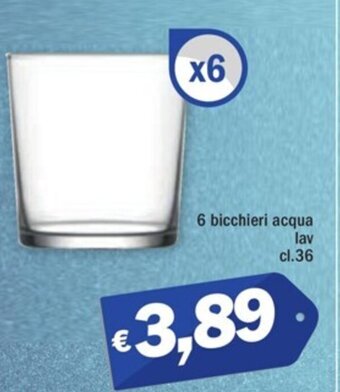 6 bicchieri acqua lav cl.36