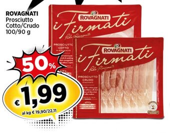 ROVAGNATI Prosciutto Cotto/Crudo 100/90 g