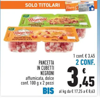 Conad PANCETTA IN CUBETTI NEGRONI affumicata, dolce conf. 100 g x 2 pezzi offerta