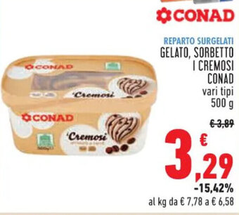 Conad GELATO, SORBETTO I CREMOSI CONAD vari tipi 500 g offerta