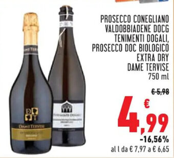 Conad PROSECCO CONEGLIANO VALDOBBIADENE DOCG TENIMENTI DOGALI, PROSECCO DOC BIOLOGICO EXTRA DRY DAME TERVISE 750 ml offerta