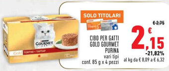 Conad CIBO PER GATTI GOLD GOURMET PURINA vari tipi conf. 85 g x 4 pezzi offerta