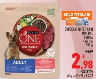 Conad CROCCANTINI PER CANI MINI ONE PURINA vari tipi 800 g offerta