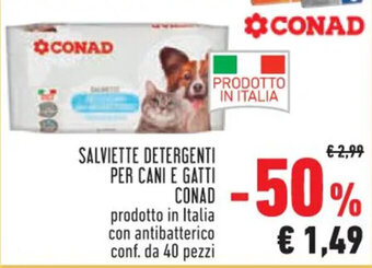Conad SALVIETTE DETERGENTI PER CANI E GATTI CONAD prodotto in Italia con antibatterico conf. da 40 pezzi offerta