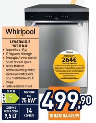Unieuro Whirlpool LAVASTOVIGLIE WF03T141X offerta