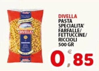 Premium Supermercati DIVELLA PASTA SPECIALITA' FARFALLE/ FETTUCCINE/ RICCIOLI 500 GR offerta