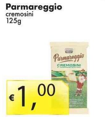 Sugros Parmareggio cremosini 125g offerta