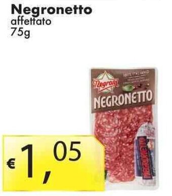 Sugros Negronetto affettato 75g offerta