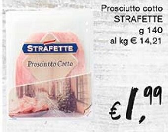 èccoMI Prosciutto Cotto STRAFETTE g 140 offerta