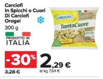 Carrefour Iper Carciofi In Spicchi o Cuori Di Carciofi Orogel 300 g offerta
