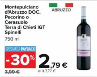 Carrefour Iper Montepulciano d'Abruzzo DOC, Pecorino 750 ml offerta
