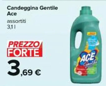Carrefour Iper Candeggina Gentile Ace assortiti 3,1 l offerta