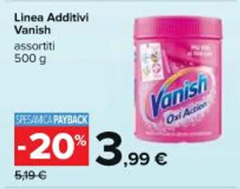 Carrefour Iper Linea Additivi Vanish assortiti 500 g offerta