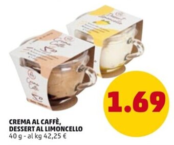 PENNY CREMA AL CAFFÈ, DESSERT AL LIMONCELLO 40 g offerta