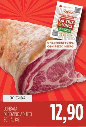 Carico Cash & Carry LOMBATA DI BOVINO ADULTO 8C offerta