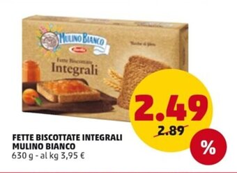 PENNY FETTE BISCOTTATE INTEGRALI MULINO BIANCO 630 g offerta