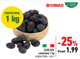 Conad SUSINE NERE confezione 1 kg offerta