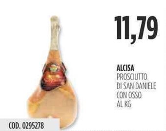 Carico Cash & Carry ALCISA PROSCIUTTO DI SAN DANIELE CON OSSO offerta