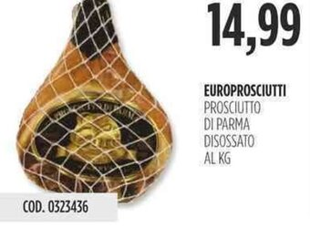EUROPROSCIUTTI PROSCIUTTO DI PARMA DISOSSATO