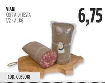 Carico Cash & Carry VIANI COPPA DI TESTA 1/2 offerta