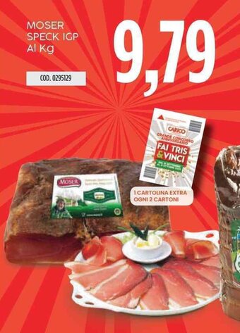 Carico Cash & Carry MOSER SPECK IGP offerta