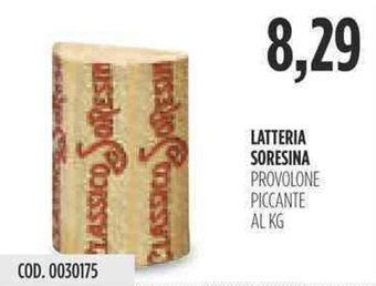 Carico Cash & Carry LATTERIA SORESINA PROVOLONE PICCANTE offerta