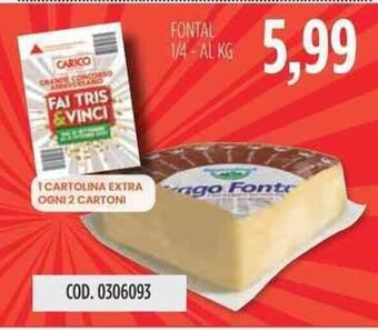 Carico Cash & Carry FONTAL 1/4 offerta