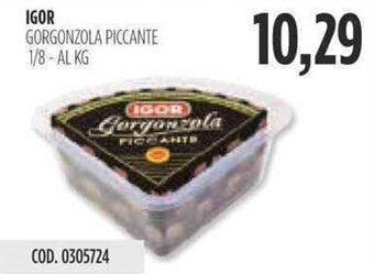IGOR GORGONZOLA PICCANTE 1/8