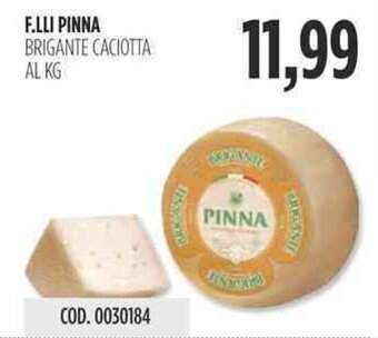 Carico Cash & Carry F.LLI PINNA BRIGANTE CACIOTTA offerta