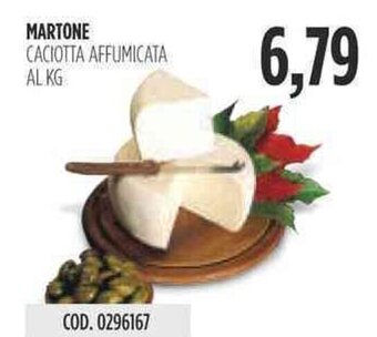 Carico Cash & Carry MARTONE CACIOTTA AFFUMICATA offerta