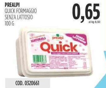 Carico Cash & Carry PREALPI QUICK FORMAGGIO SENZA LATTOSIO 100 g offerta