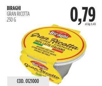 Carico Cash & Carry BIRAGHI GRAN RICOTTA 230 g offerta