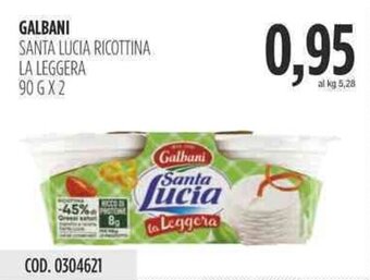 Carico Cash & Carry GALBANI SANTA LUCIA RICOTTINA LA LEGGERA 90 g x 2 offerta