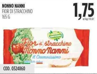 Carico Cash & Carry NONNO NANNI FIOR DI STRACCHINO 165 G offerta