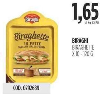 Carico Cash & Carry BIRAGHI BIRAGHETTE X 10 - 120 G offerta