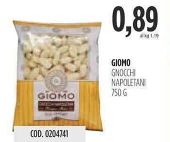 Carico Cash & Carry GIOMO GNOCCHI NAPOLETANI 750 g offerta
