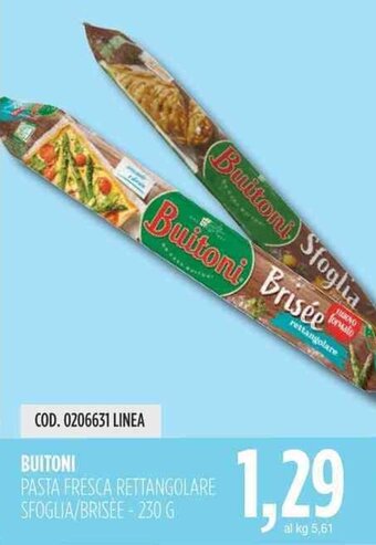 Carico Cash & Carry BUITONI PASTA FRESCA RETTANGOLARE SFOGLIA/BRISEE-230 G offerta