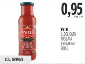 Carico Cash & Carry PETTI IL DELICATO PASSATA EXTRAFINE 700 g offerta