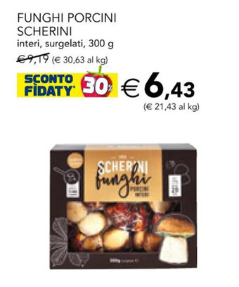 Esselunga FUNGHI PORCINI SCHERINI 300 g offerta